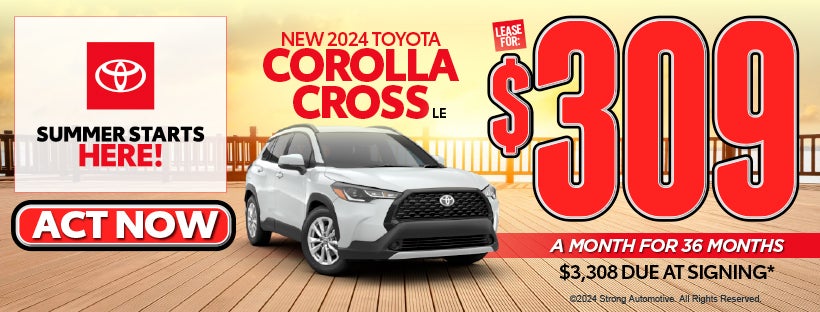 New 2024 Corolla Cross LE | Lease For: $309 Per month for 36 months*